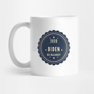 No malarkey Biden 2020 Mug